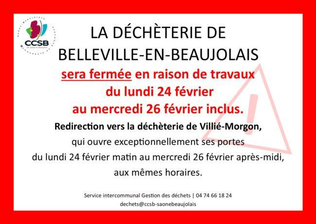 Fermeture déchèterie de Belleville du lundi 24 au mercredi 26 février inclus
